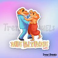 Baile Inolvidable (Premium Sticker)