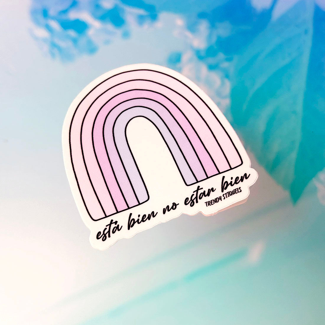 Está Bien No Estar Bien (Premium Sticker)