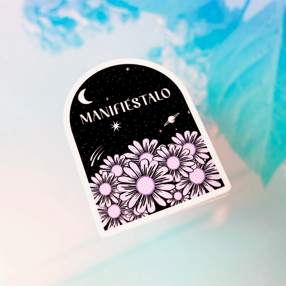 Manifiéstalo (Premium Sticker)